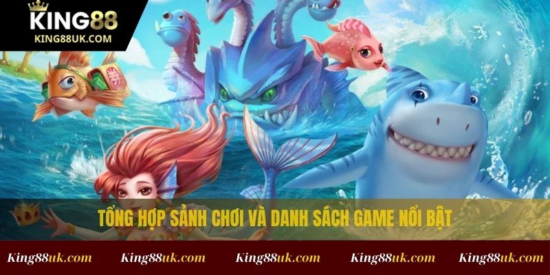 BẮN CÁ 2 Tổng hợp sảnh chơi và danh sách game nổi bật